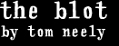 the blot by tom neely
